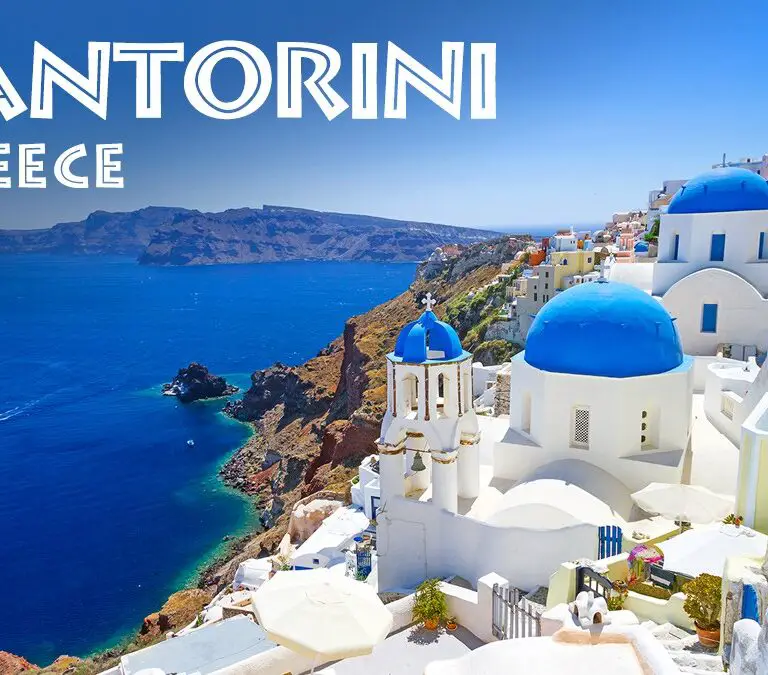 A Complete Travel Guide to Santorini – Best Things to Do, See, and Eat